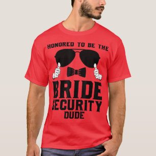 Camiseta Honrado de ser el Boda de Seguridad de la Novia760