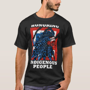 Camiseta Honrando a los pueblos indígenas como patrimonio n