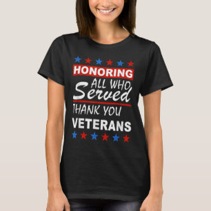 Camiseta Honrando a todos los que sirvieron, gracias Día de