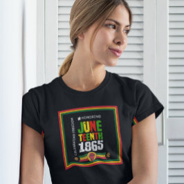Camiseta Honrando el 18 de junio de 1865 - Celebrando la li
