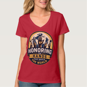 Camiseta Honrando las Manos que Construyen el Mundo