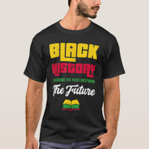 Camiseta Honrar el pasado inspirador futuro mes de la histo