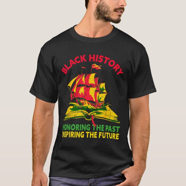 Camiseta Honrar el pasado inspirador futuro mes de la histo (Anverso)