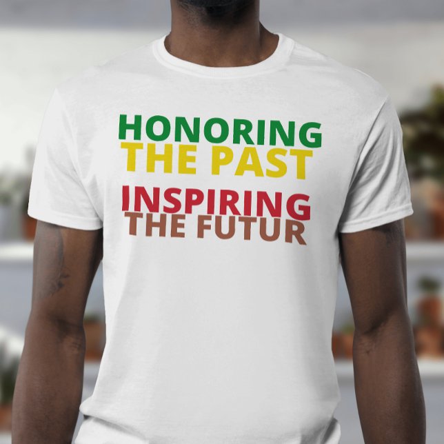Camiseta Honrar el pasado inspirando el futuro 10 de junio (Subido por el creador)