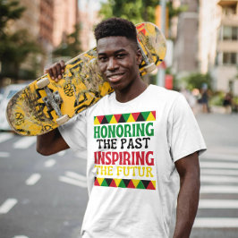 Camiseta Honrar el pasado inspirando la motivación futura