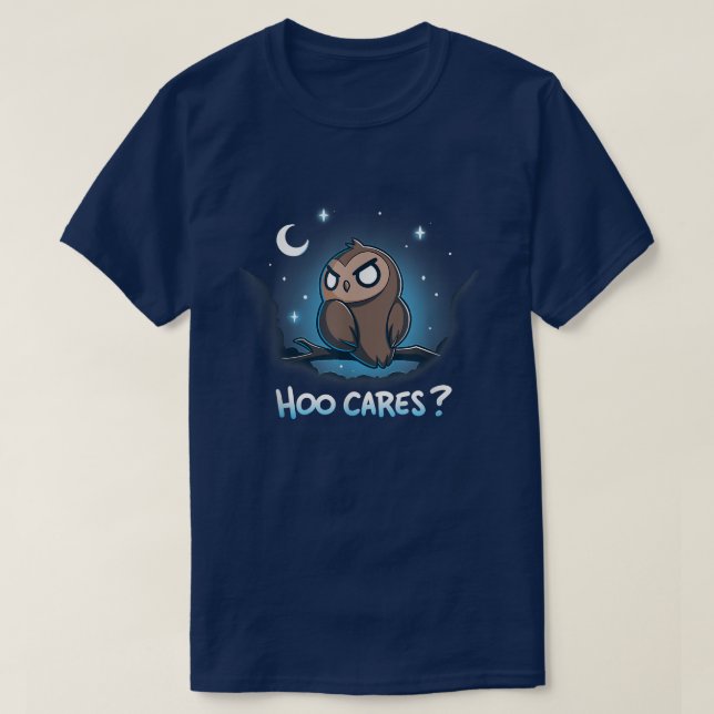 Camiseta Hoo Cares Impasividad Owls Forest Night Hoot Funny (Diseño del anverso)