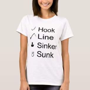 Camiseta Hook, Line, Sinker, Sunk