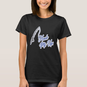 Camiseta Hook Me Up Ping Dad Day Lake Life Fishe