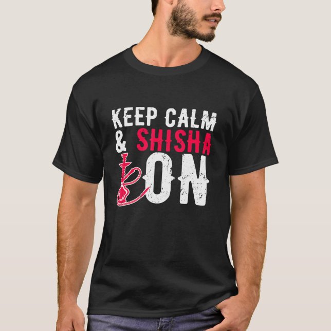 Camiseta Hookah Mantén Tranquila Shisha En La Tubería De Ag (Anverso)
