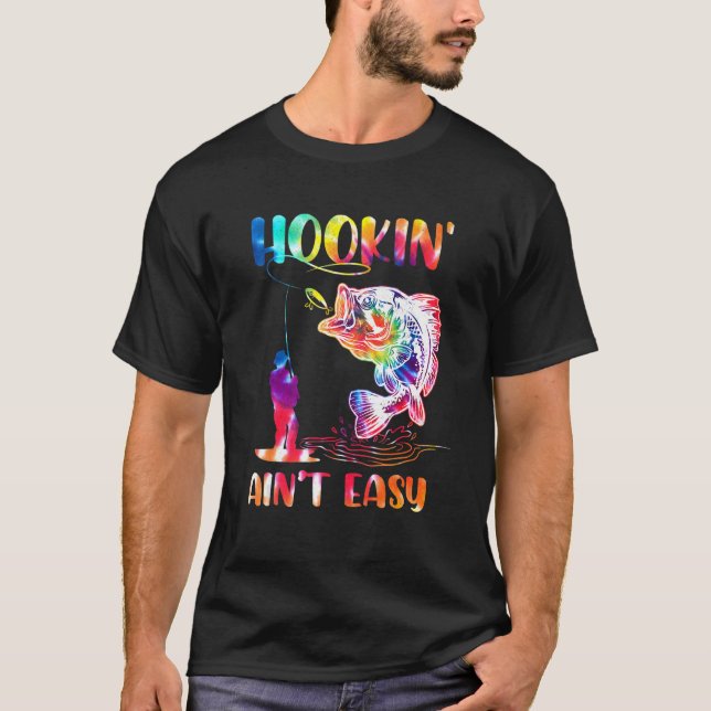 Camiseta Hookin' Ain't Easy Fishing Tie Dye (Anverso)