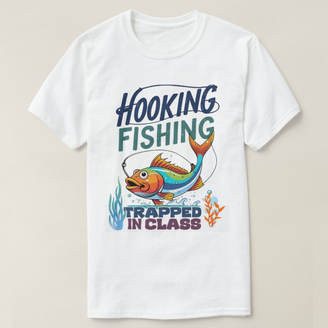 Camiseta Hooking Fishing, Trapped in Class (Diseño del anverso)
