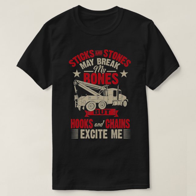 Camiseta Hooks And Chains Excite Me Funny Tow Truck  (Diseño del anverso)