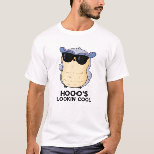 Camiseta Hooo's Lookin Guay Funny Owl Pun