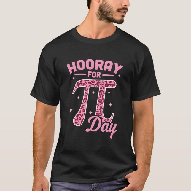 Camiseta Hooray For Pi Day Math Teachers Leopard Pi Day (Anverso)