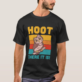 Camiseta Hoot Ahí Está Owl