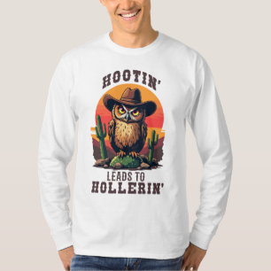 Camiseta Hootin De Vaquero Oeste Lleva A Hollerin