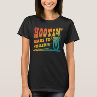 Camiseta Hootin' Lleva A Hollerin'