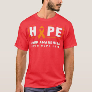 Camiseta Hope ADHD Awareness Shirt - Naranja Ribbon, ADHD A