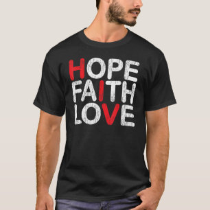 Camiseta Hope Faith Love Hiv ayuda a la burocracia