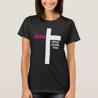 Camiseta Hope Jesus Loves You | Christian Inspirational