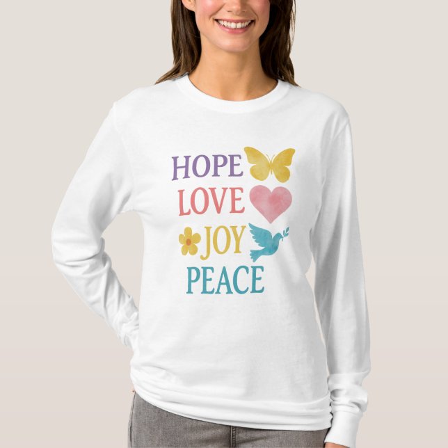 Camiseta Hope Love Joy Peace Longsleeve T-Shirt – Gift. (Anverso)