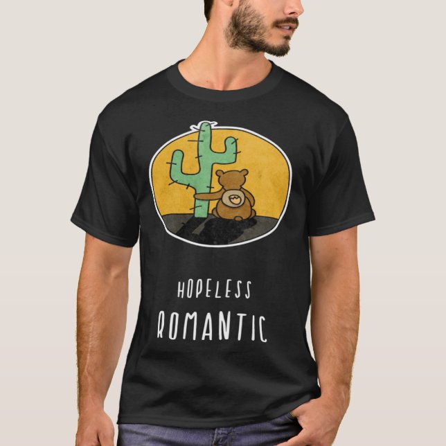 Camiseta Hopeless Romantic Bear Loves Cactus (Anverso)