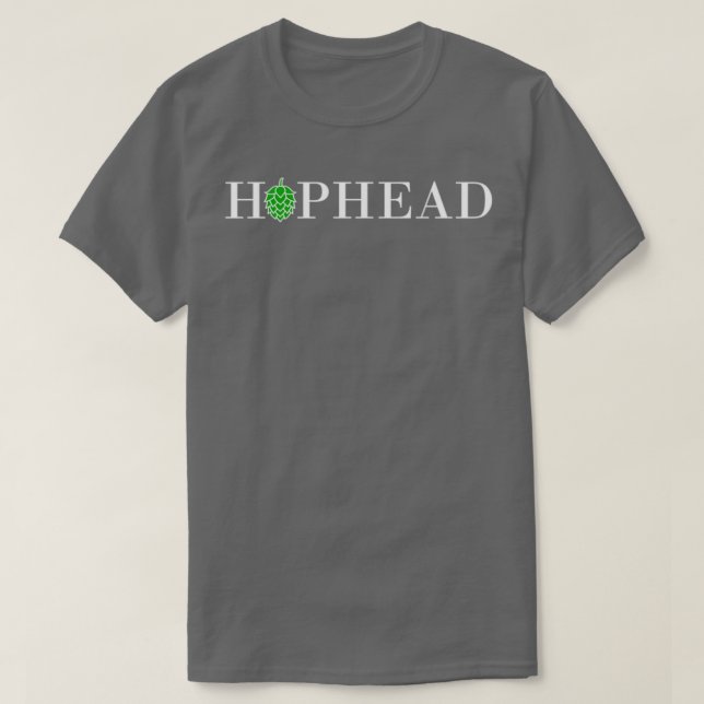 Camiseta Hophead Home Beer Breer Beer Hops Brewmasters T (Diseño del anverso)