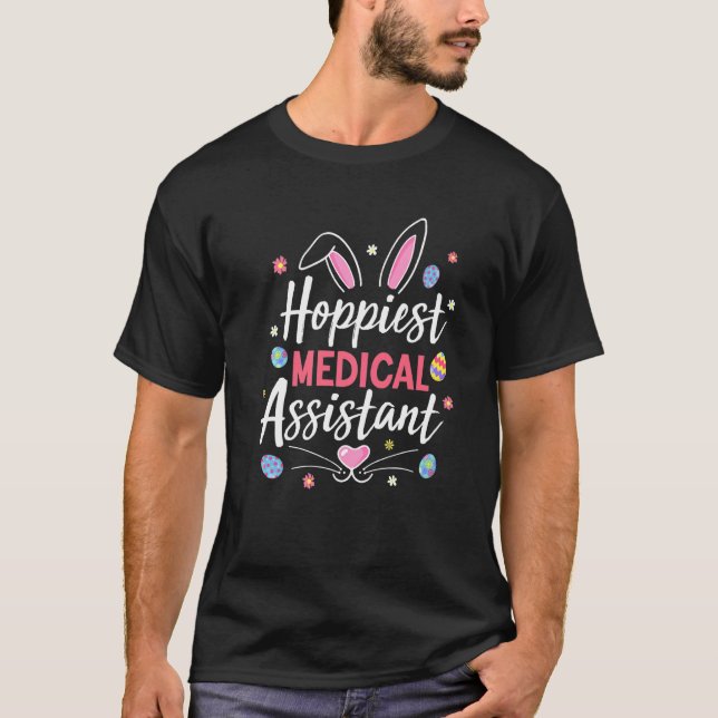 Camiseta Hoppiest Medical Assistant de la historia de una e (Anverso)