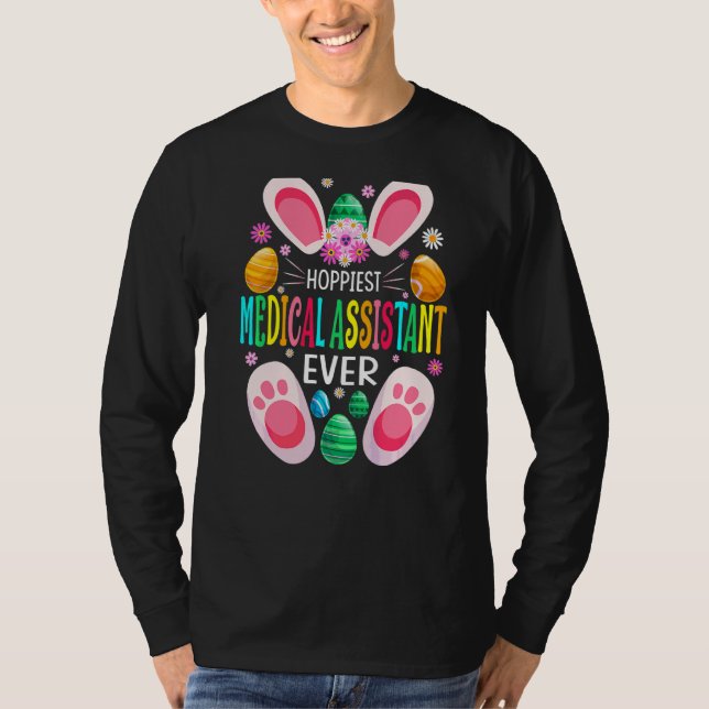 Camiseta Hoppiest Medical Assistant Ever Easter Day Bunny (Anverso)