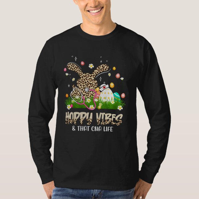 Camiseta Hoppy Vibes & That CNA Life Easter Day Bunny (Anverso)
