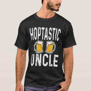 Camiseta Hoptastic Uncle Funny Beer Lover Drinker Home Brew