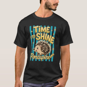 Camiseta Hora de Brillar Puercoespín Regreso a Clases