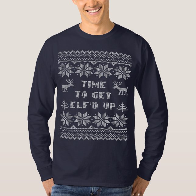 Camiseta Hora divertida de conseguir Elf'd encima de la (Anverso)