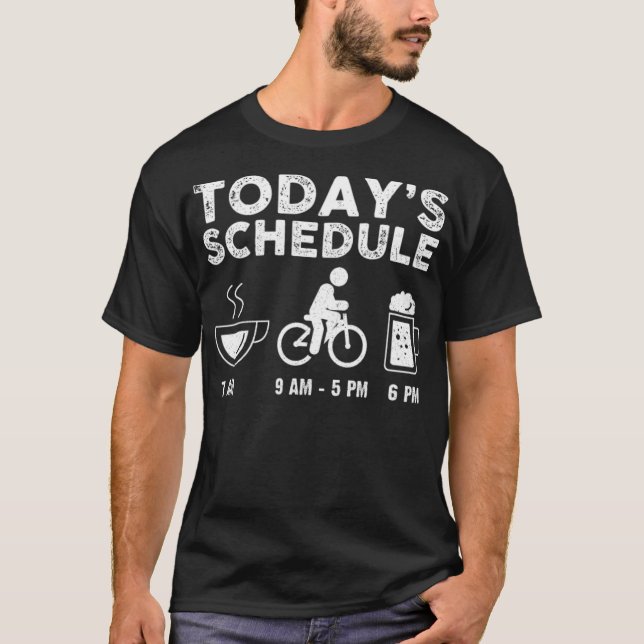 Camiseta Horario de hoy Café Bicicleta Cerveza Bicicleta Os (Anverso)