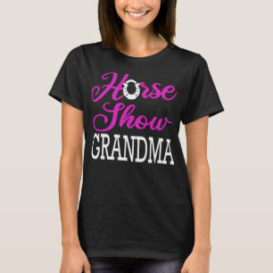 Camiseta Horario Show Abuela Funny Horse Rider Regalo W