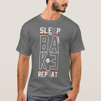 Camiseta Hormigón de sueño repetir hornear pan panadería pa