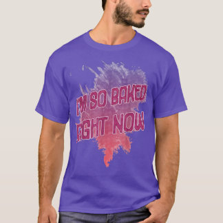 Camiseta Horneado ahora
