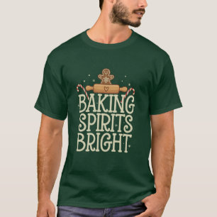 Camiseta Horneando Espíritus Brillantes Navidad Divertido X