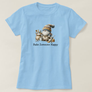 Camiseta Hornear a alguien feliz