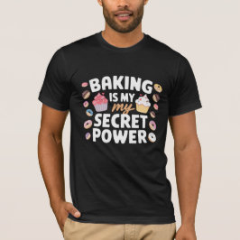Camiseta Hornear es mi Poder Secreto de Cardio Frase Divert