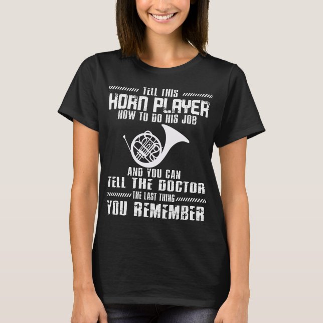 Camiseta Hornista de músico de instrumento musical del cuer (Anverso)