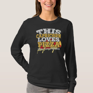 Camiseta Horoscope Zodiac Rótulo Capricorn Ama Pizza