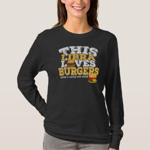 Camiseta Horoscope Zodiac Rótulo Libra ama a las hamburgues