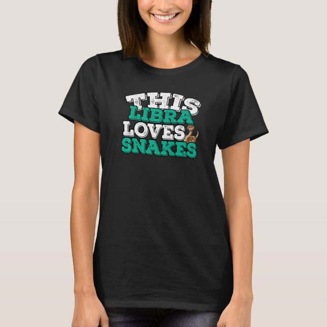 Camiseta Horoscope Zodiac Rótulo Libra ama a las serpientes (Anverso)