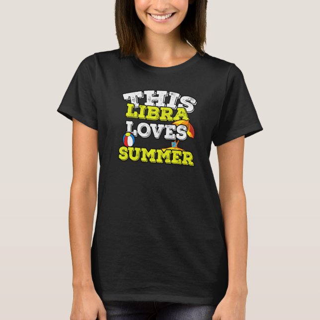 Camiseta Horoscope Zodiac Rótulo Libra Ama el Verano (Anverso)