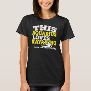 Camiseta Horoscopio Rótulo Zodiac Aquarius Ama El Kayak