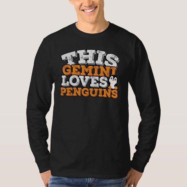 Camiseta Horoscopio Rótulo Zodiaco Gemini ama a los pingüin (Anverso)