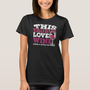 Camiseta Horoscopio Rótulo Zodiaco Taurus Ama El Vino
