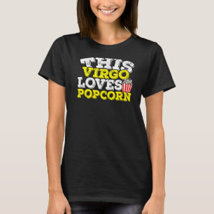 Camiseta Horoscopio Rótulo Zodiaco Virgo Ama Popcorn