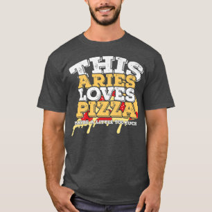 Camiseta Horoscopio Zodiac Rótulo Aries ama Pizza 
